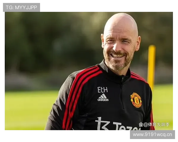 埃里克·滕哈赫引领曼联战术改革，红魔状态回暖迎连胜表现